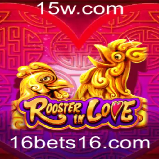 RoosterInLove: Explorando o Fenômeno do Jogo com 16bet